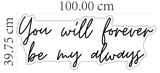 Neonschild "You will forever be my always" - Wedding-Secrets